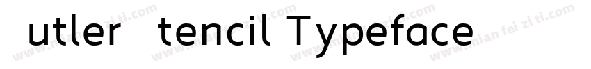 Butler Stencil Typeface字体转换